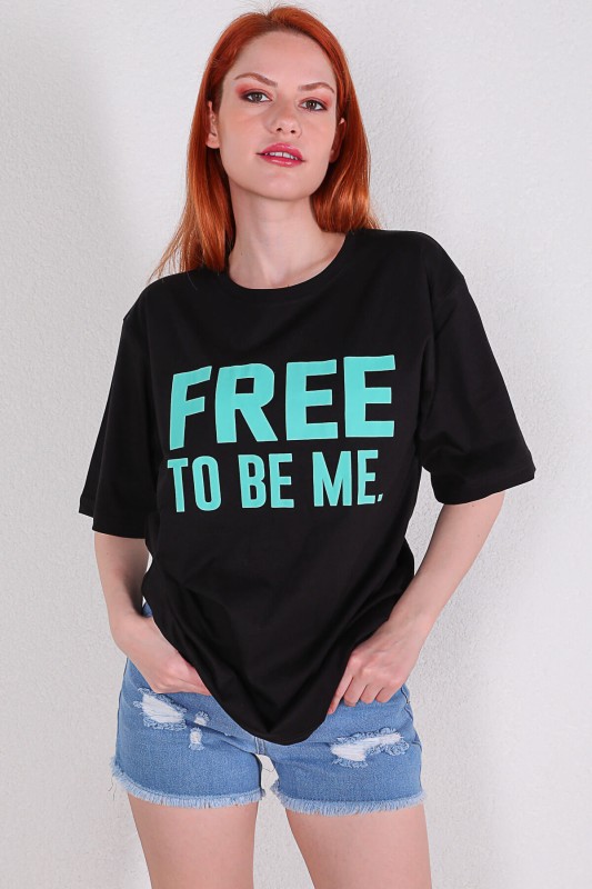 TSR-04229 Siyah Free To Be Me Yazı Baskılı Salaş Tişört